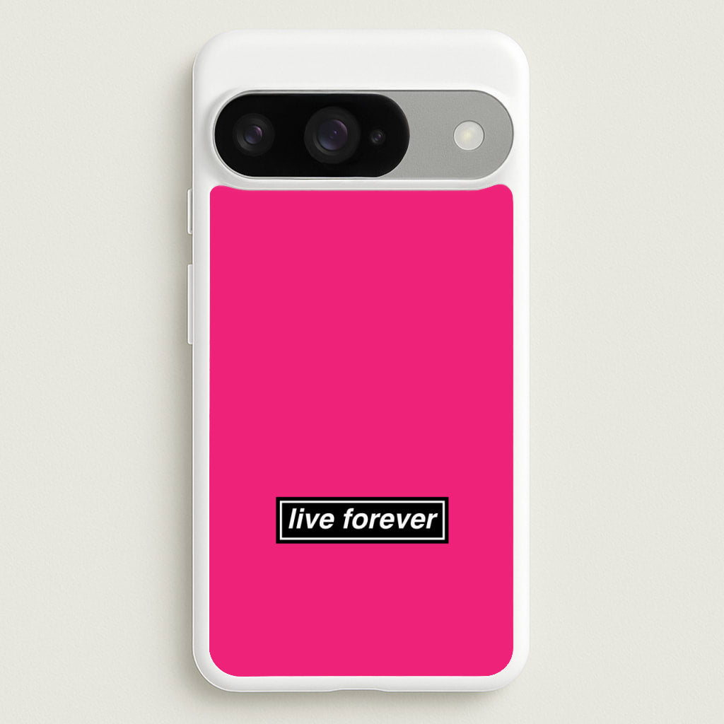 Live Forever Phone Case for Google Pixel 10 / 10 Pro