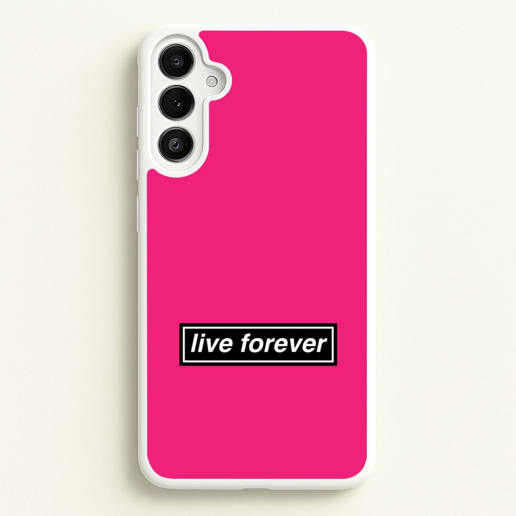 Live Forever - Oasis Phone Case for Galaxy A34