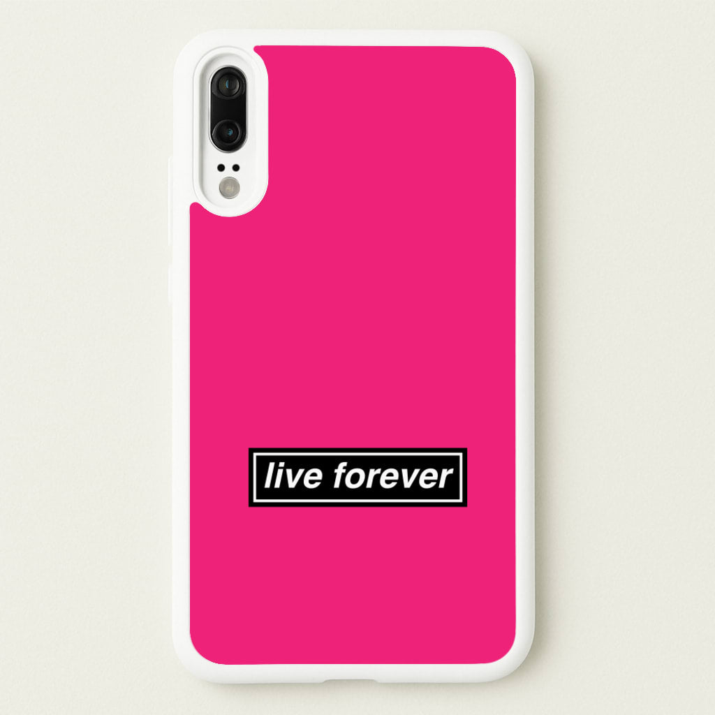 Live Forever - Oasis Phone Case for Huawei P20