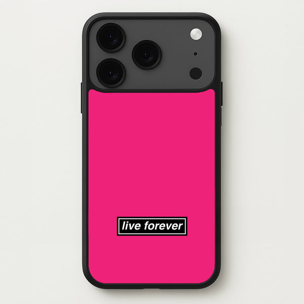 Live Forever Phone Case for iPhone 17 Pro Max