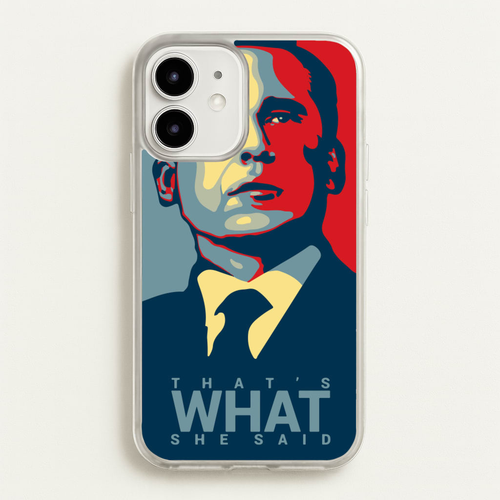 That's What She Said - The Office Phone Case for iPhone 12 / 12 Pro