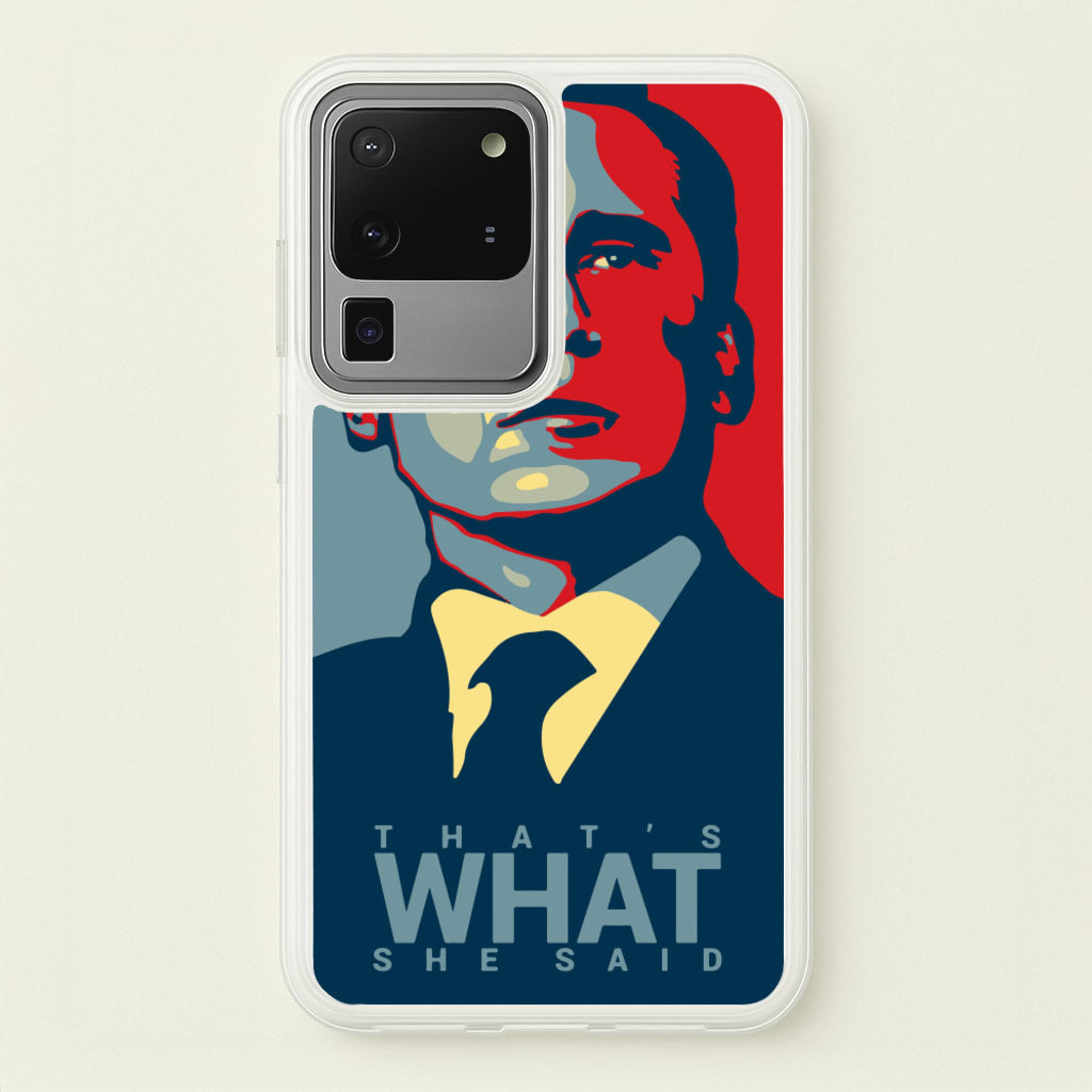 That's What She Said - The Office Phone Case for Galaxy S20 Ultra