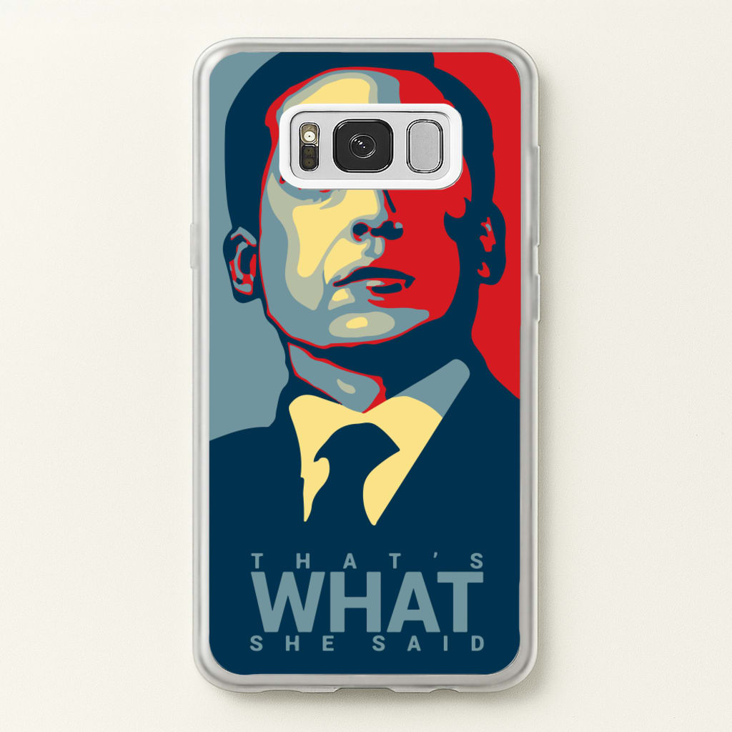 That's What She Said - The Office Phone Case for Galaxy S8 Plus