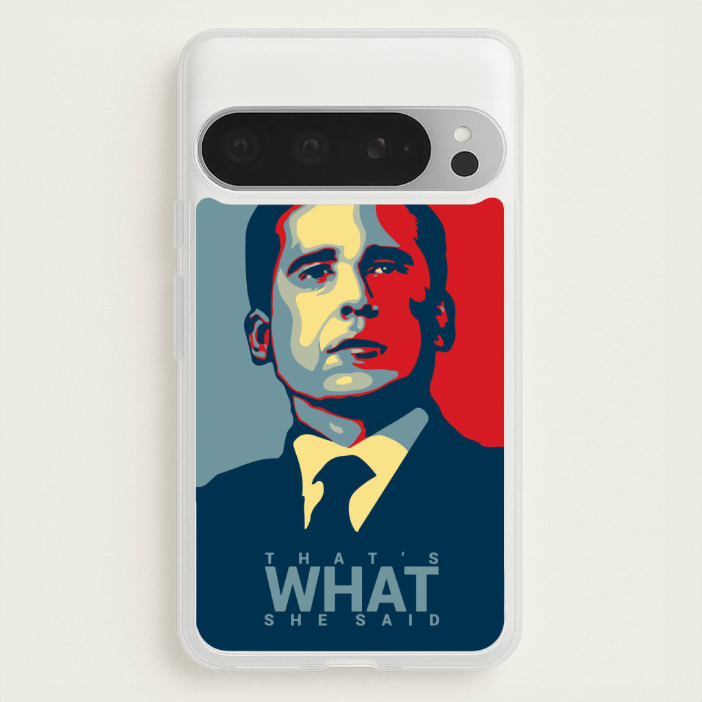 That's What She Said - The Office Phone Case for Google Pixel 9 Pro XL