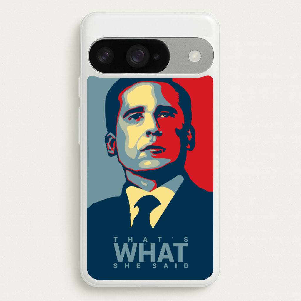 That's What She Said Phone Case for Google Pixel 10 / 10 Pro