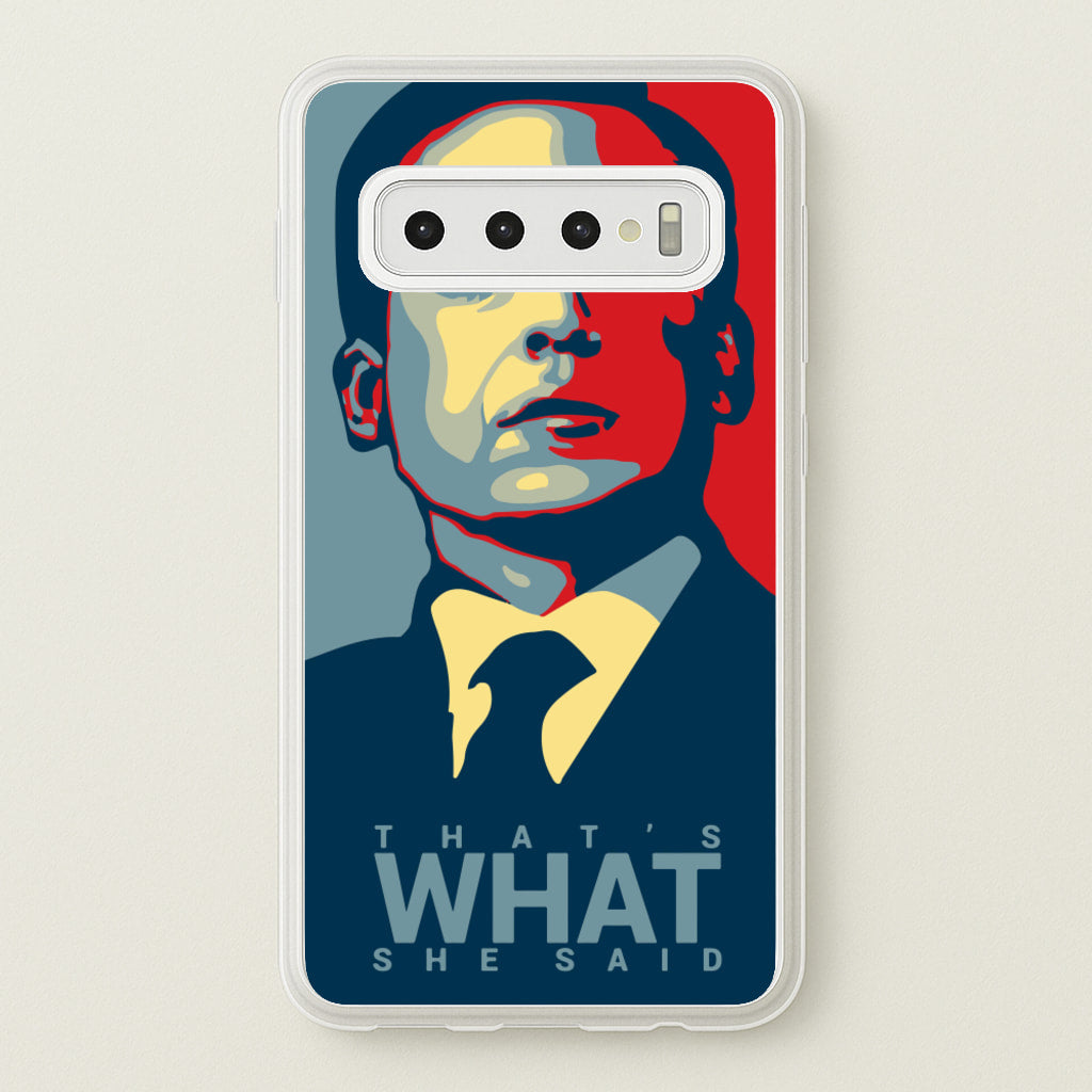 That's What She Said - The Office Phone Case for Galaxy S10