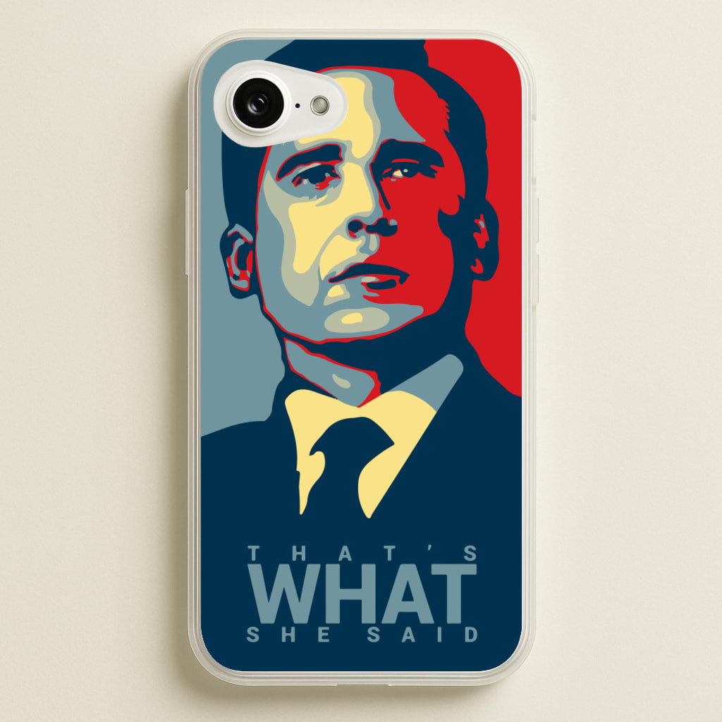 That's What She Said - The Office Phone Case for iPhone 16e
