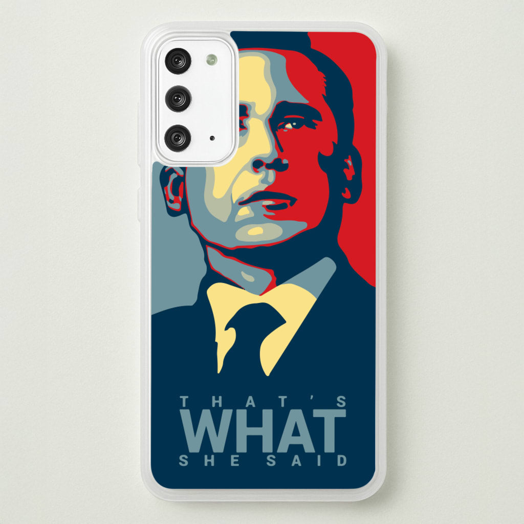 That's What She Said - The Office Phone Case for Galaxy Note 20