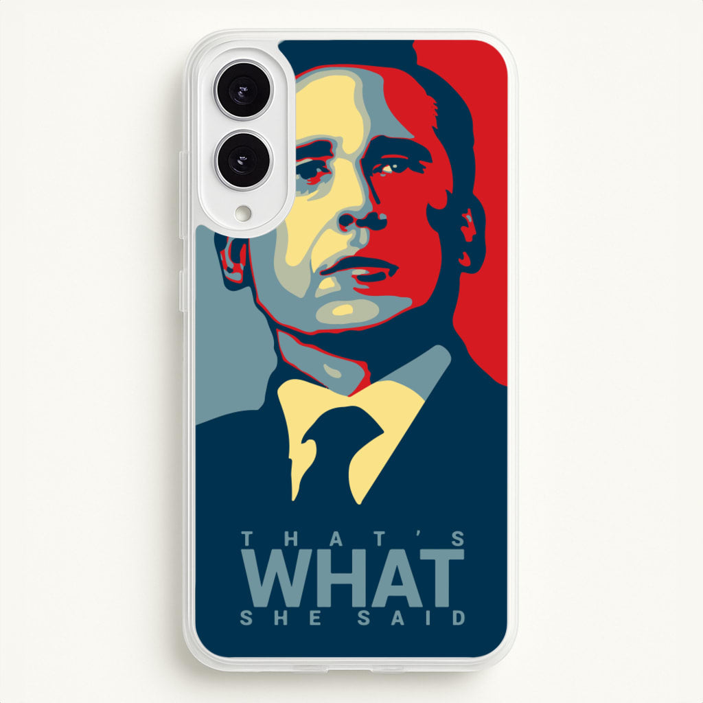 That's What She Said - The Office Phone Case for Galaxy S25 Edge