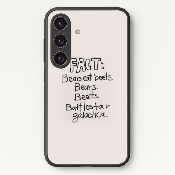 Fact - Bears Eat Beets - Bears, Beets, Battlestar Galactica - The Office Phone Case for Galaxy S24FE