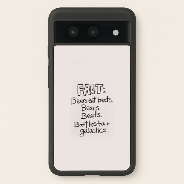 Fact - Bears Eat Beets - Bears, Beets, Battlestar Galactica - The Office Phone Case for Google Pixel 8a