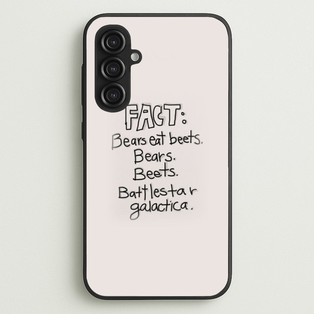 Fact - Bears Eat Beets - Bears, Beets, Battlestar Galactica - The Office Phone Case for Galaxy S23FE