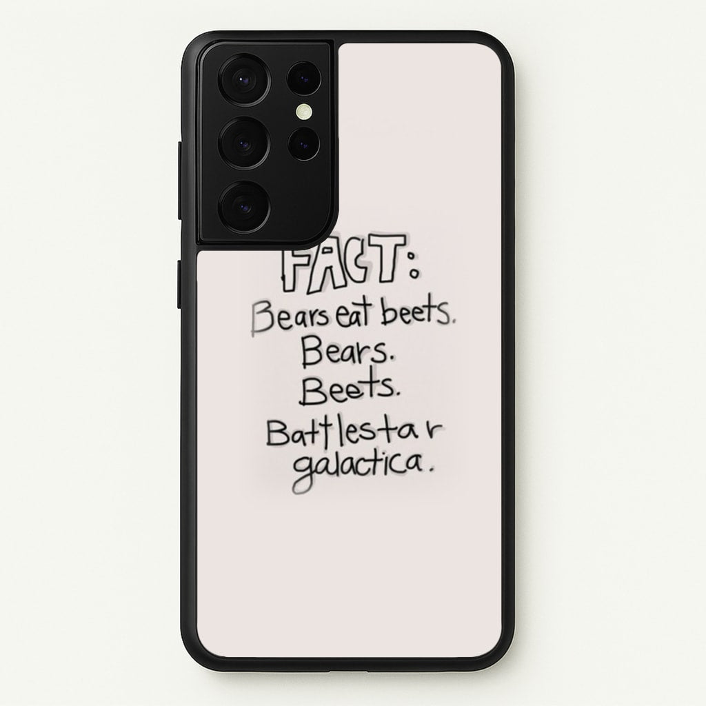 Fact - Bears Eat Beets - Bears, Beets, Battlestar Galactica - The Office Phone Case for Galaxy S21 Ultra