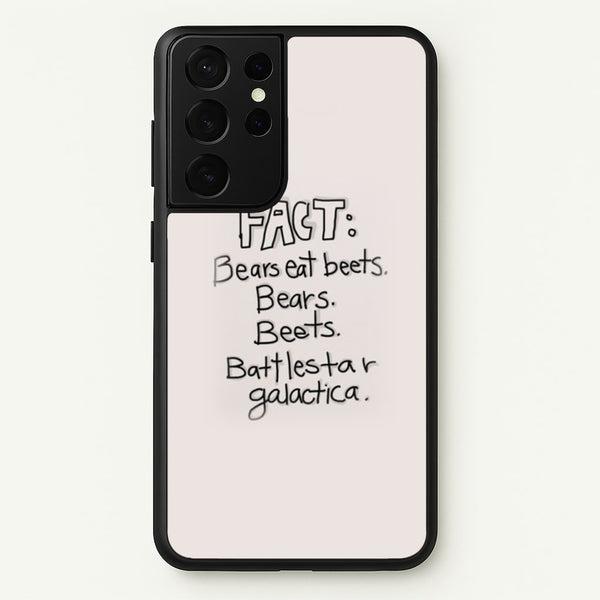 Fact - Bears Eat Beets - Bears, Beets, Battlestar Galactica - The Office Phone Case for Galaxy S21 Ultra