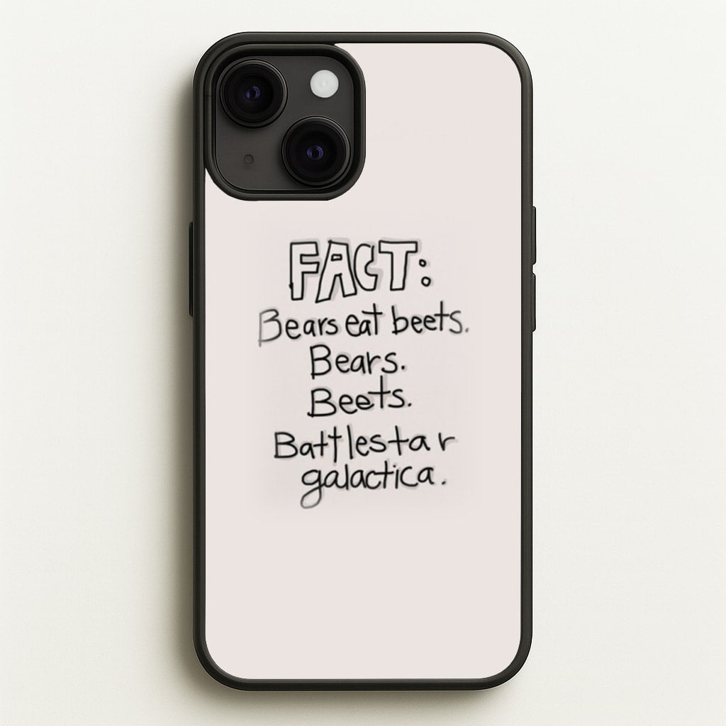 Fact - Bears Eat Beets - Bears, Beets, Battlestar Galactica - The Office Phone Case for iPhone 13