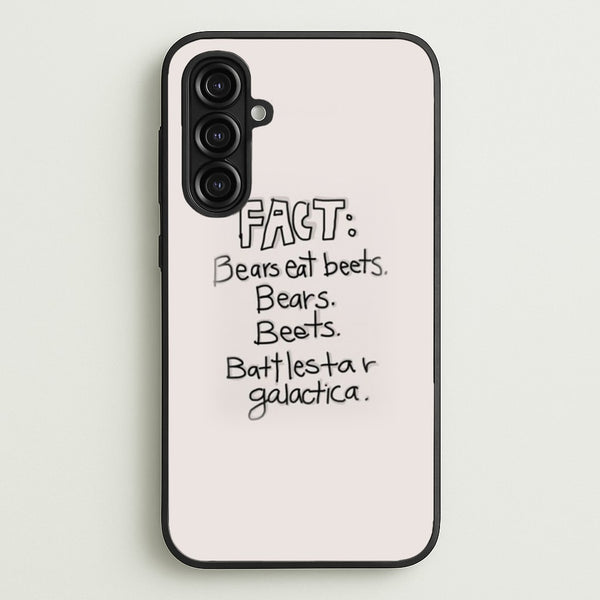 Fact - Bears Eat Beets - Bears, Beets, Battlestar Galactica - The Office Phone Case for Galaxy A16