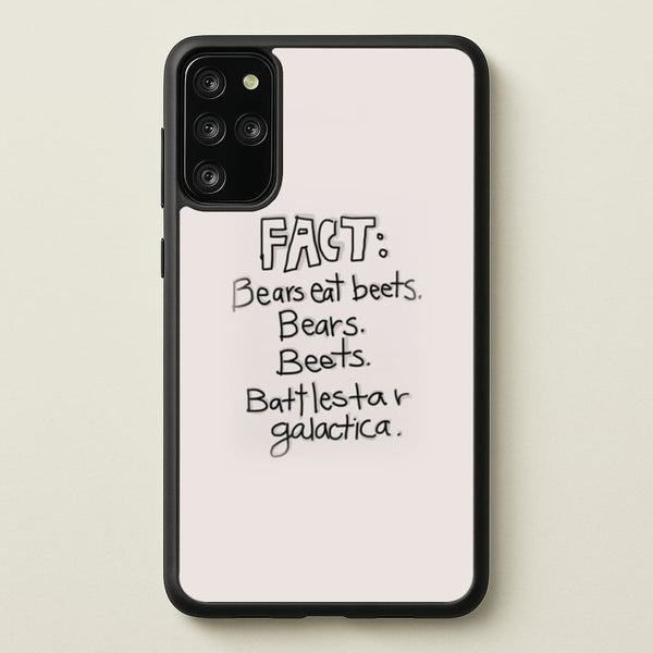 Fact - Bears Eat Beets - Bears, Beets, Battlestar Galactica - The Office Phone Case for Galaxy S20 Plus