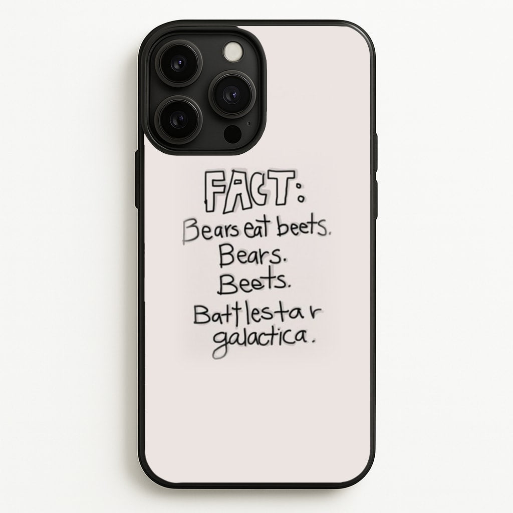 Fact - Bears Eat Beets - Bears, Beets, Battlestar Galactica - The Office Phone Case for iPhone 13 Pro Max