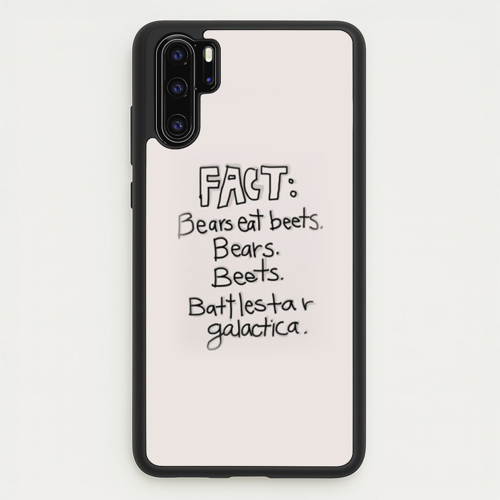 Fact - Bears Eat Beets - Bears, Beets, Battlestar Galactica - The Office Phone Case for Huawei P30 Pro