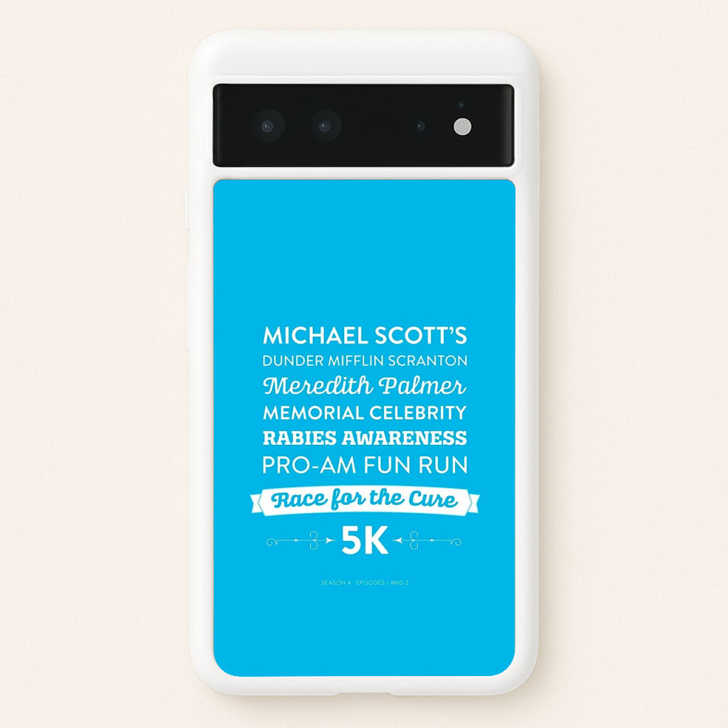 Rabies Awareness Fun Run - The Office Phone Case for Google Pixel 6