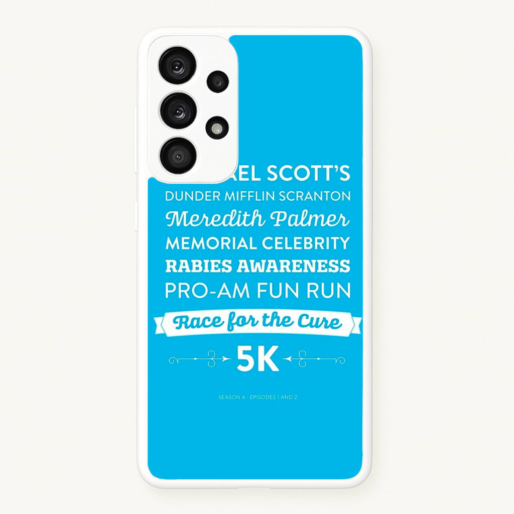 Rabies Awareness Fun Run - The Office Phone Case for Galaxy A53