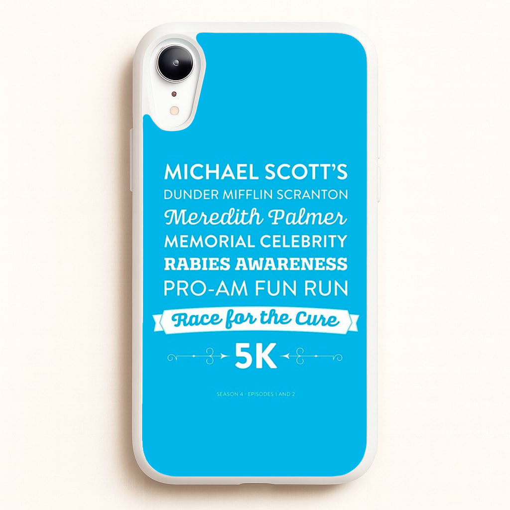 Rabies Awareness Fun Run - The Office Phone Case for iPhone XR
