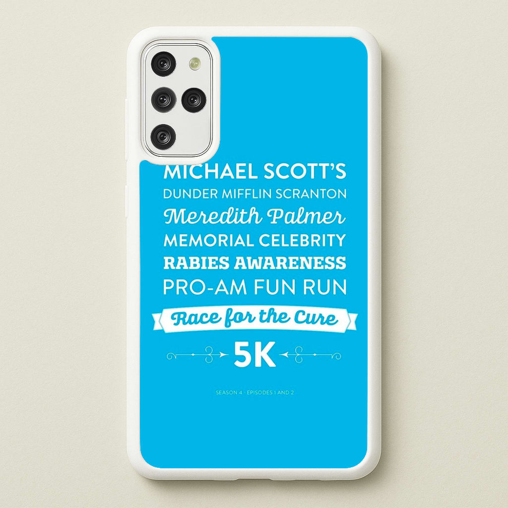 Rabies Awareness Fun Run - The Office Phone Case for Galaxy S20 Plus