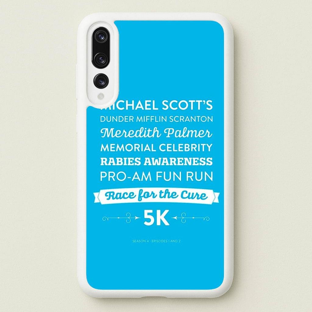 Rabies Awareness Fun Run - The Office Phone Case for Huawei P20 Pro