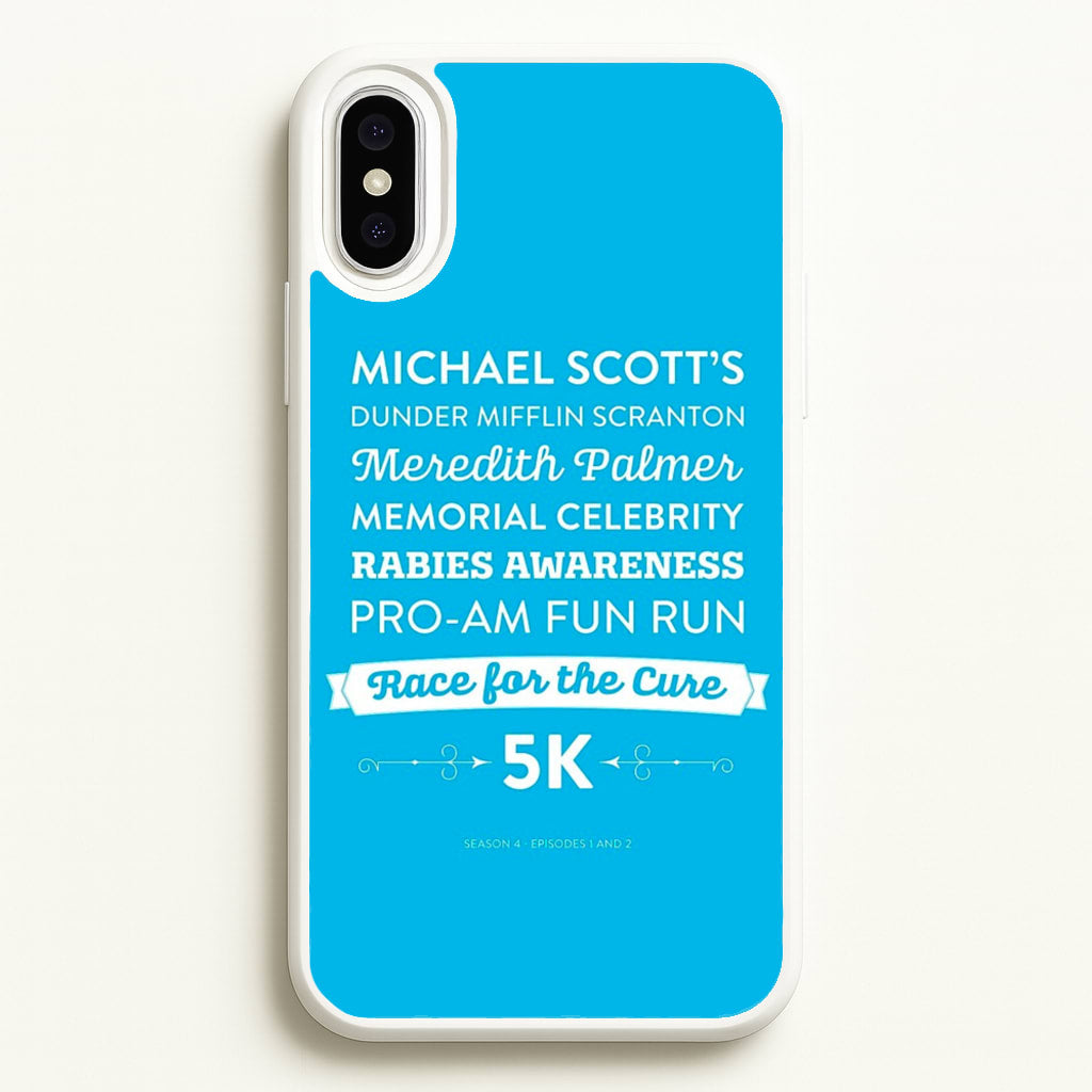 Rabies Awareness Fun Run - The Office Phone Case for iPhone XS Max