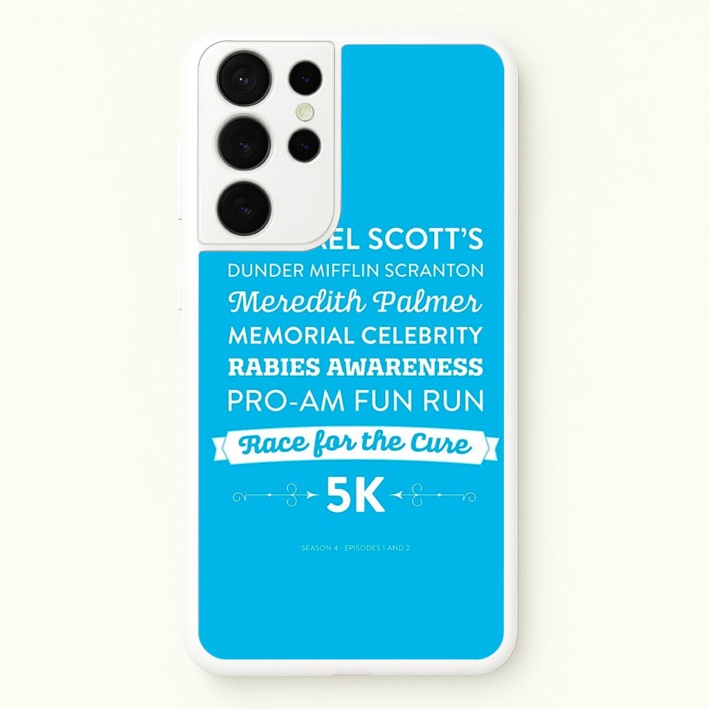 Rabies Awareness Fun Run - The Office Phone Case for Galaxy S21 Ultra