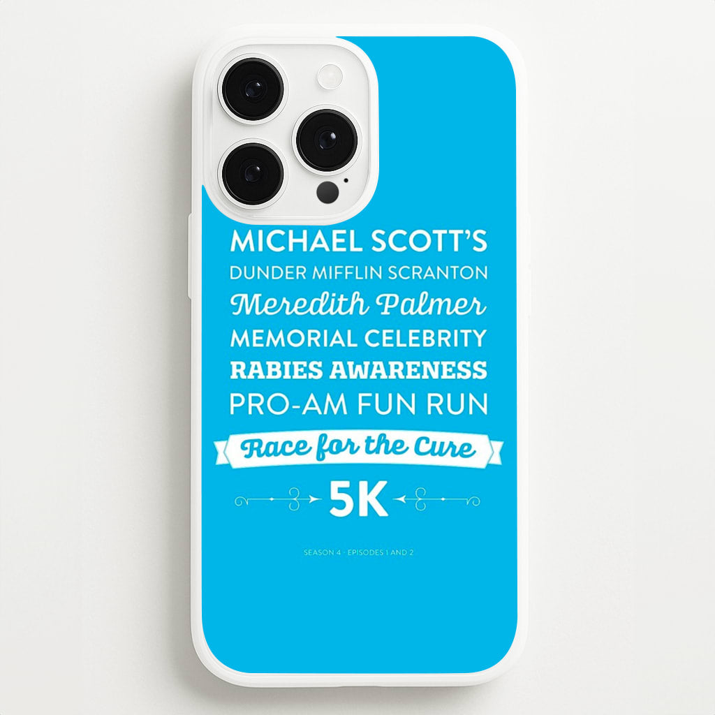 Rabies Awareness Fun Run - The Office Phone Case for iPhone 13 Pro Max