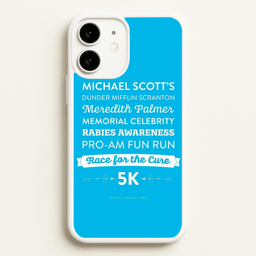 Rabies Awareness Fun Run - The Office Phone Case for iPhone 11