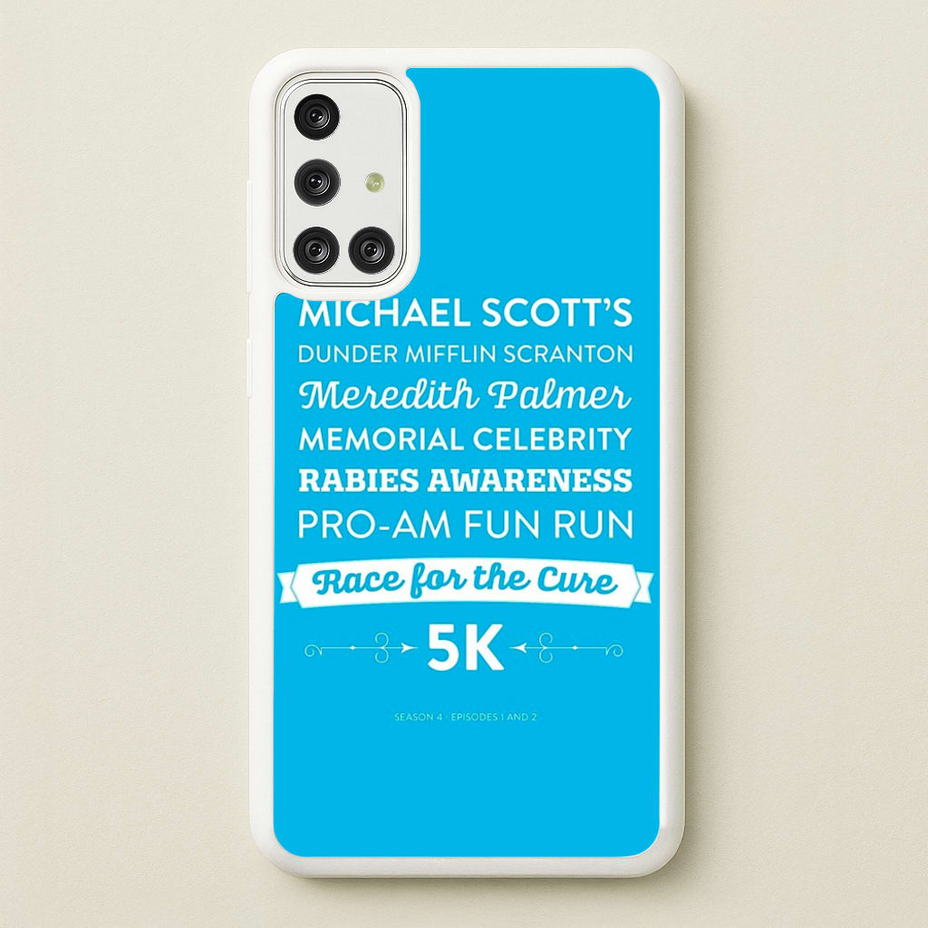 Rabies Awareness Fun Run - The Office Phone Case for Galaxy A71