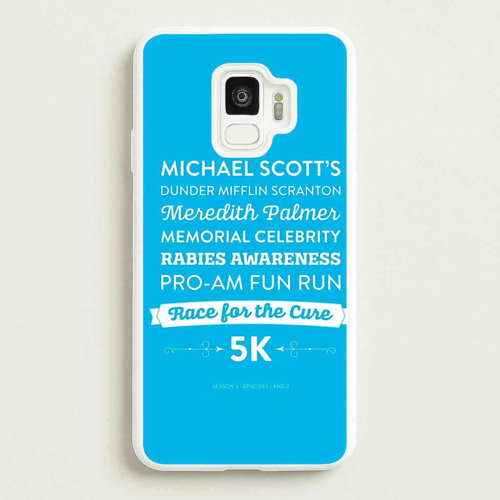 Rabies Awareness Fun Run - The Office Phone Case for Galaxy S9