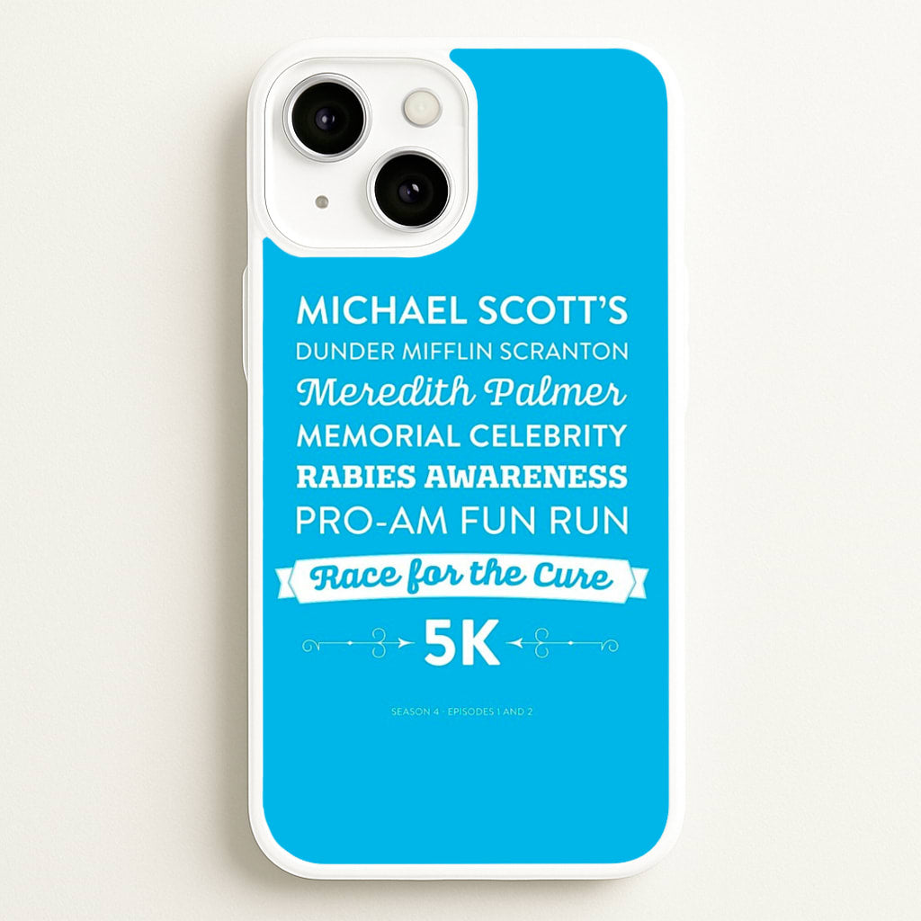 Rabies Awareness Fun Run - The Office Phone Case for iPhone 13