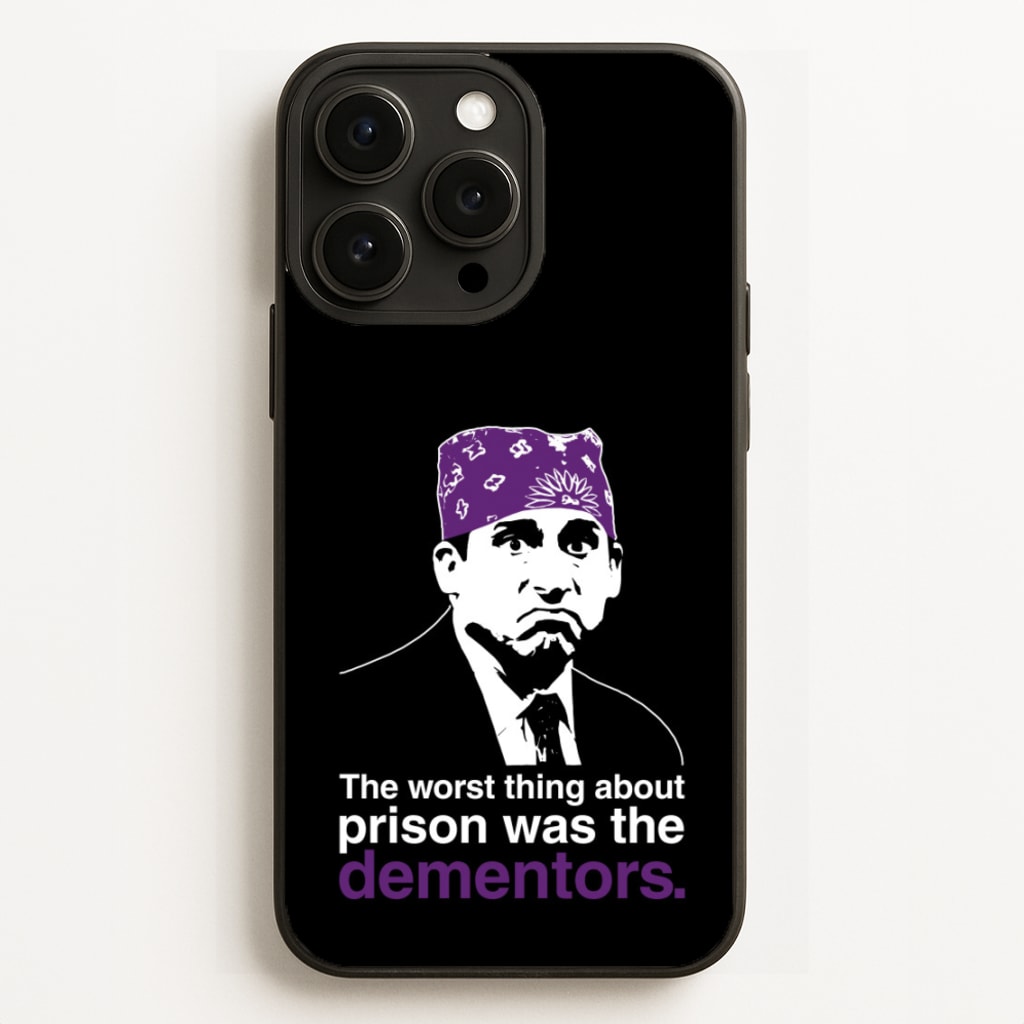 The Worst Thing About Prison Was The Dementors - The Office Phone Case for iPhone 16 Pro Max