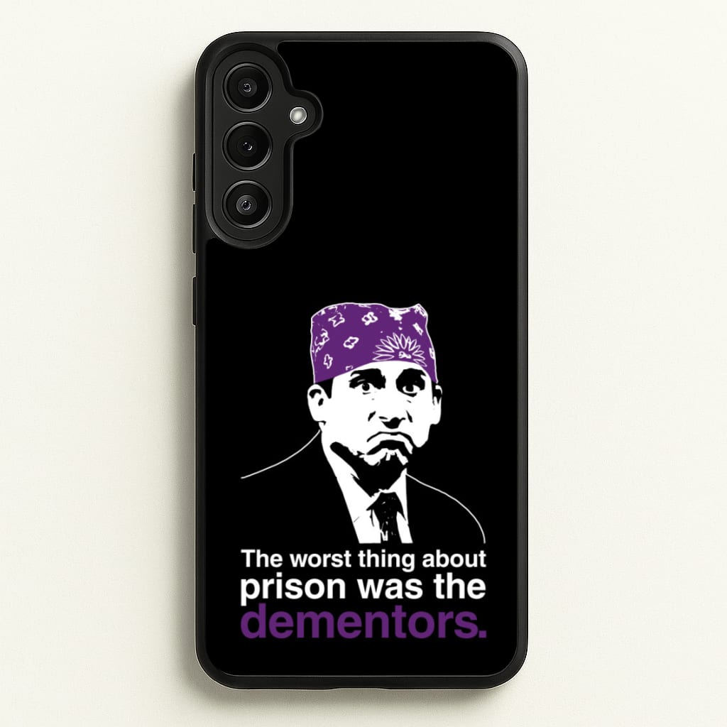 The Worst Thing About Prison Was The Dementors - The Office Phone Case for Galaxy A34