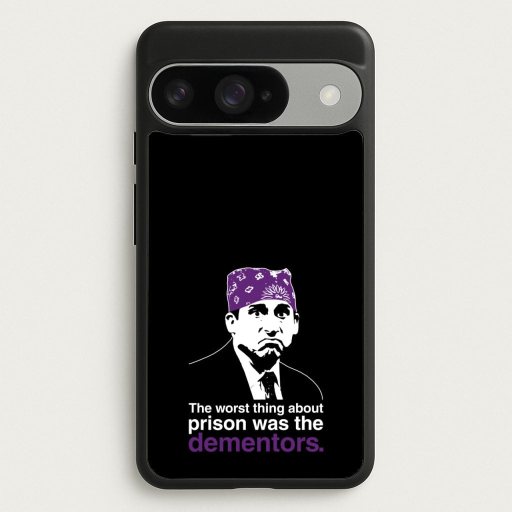 The Worst Thing About Prison Was The Dementors Phone Case for Google Pixel 10 / 10 Pro