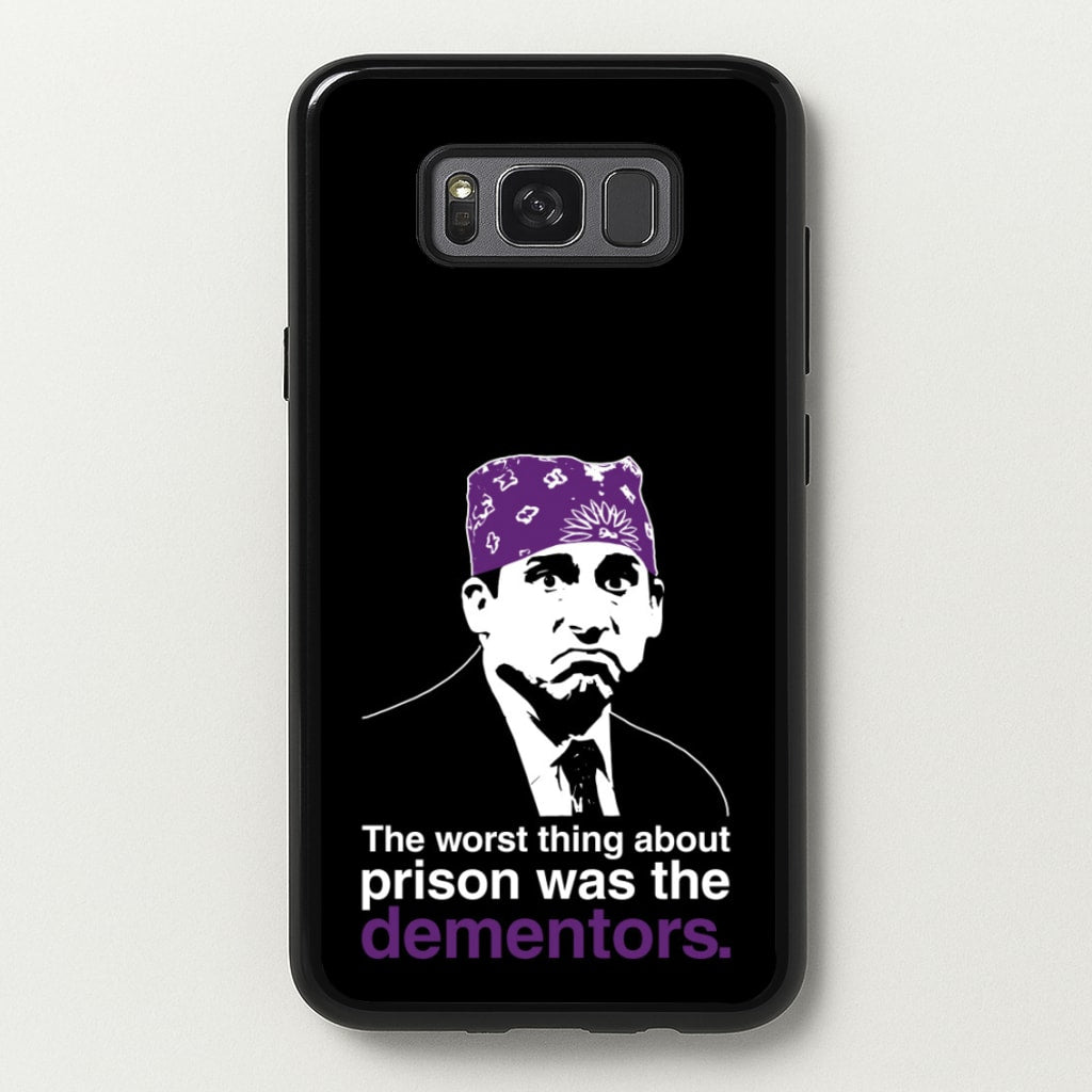 The Worst Thing About Prison Was The Dementors - The Office Phone Case for Galaxy S8