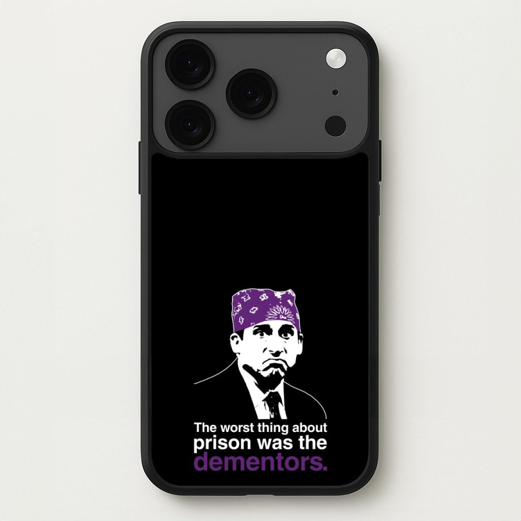 The Worst Thing About Prison Was The Dementors Phone Case for iPhone 17 Pro Max