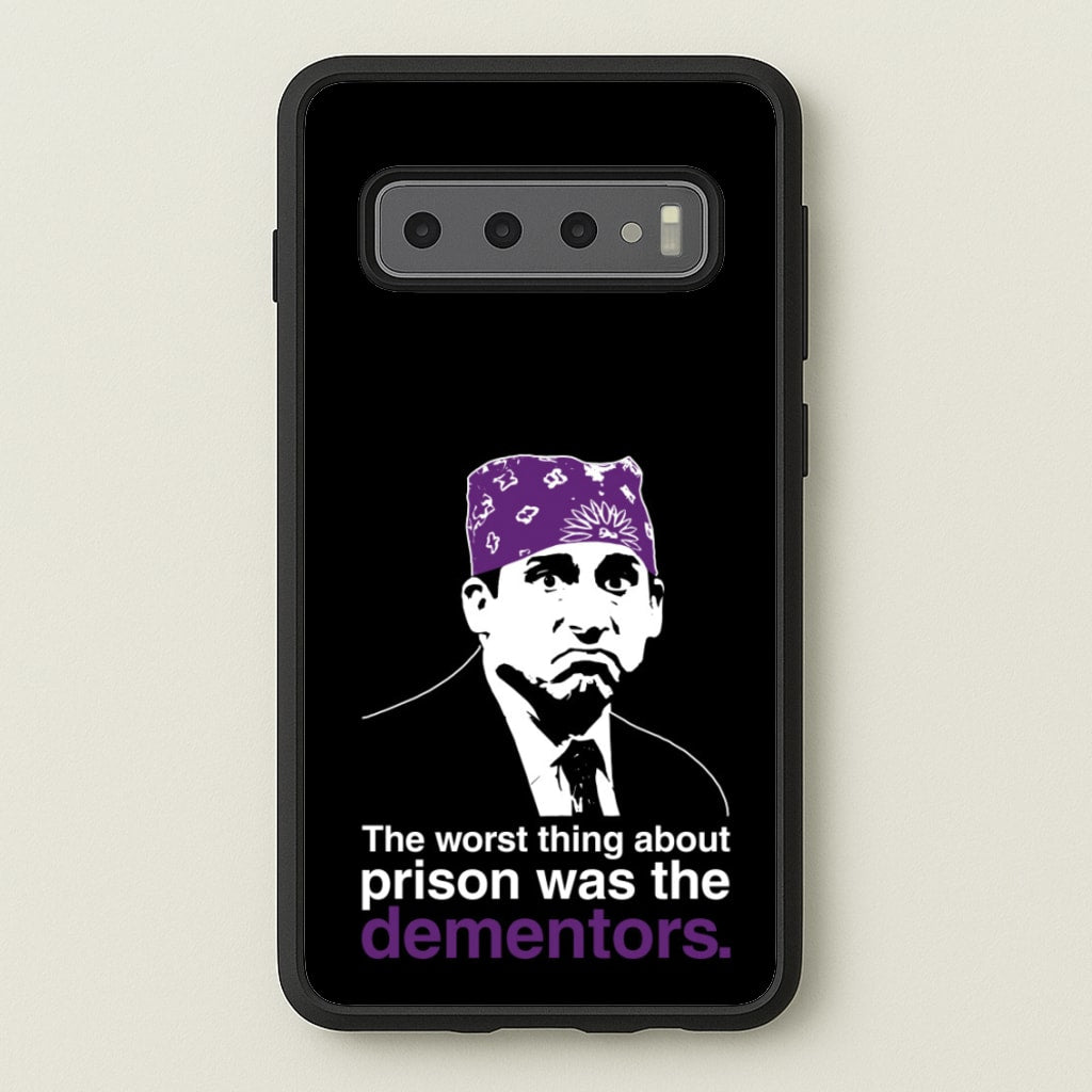 The Worst Thing About Prison Was The Dementors - The Office Phone Case for Galaxy S10 Plus