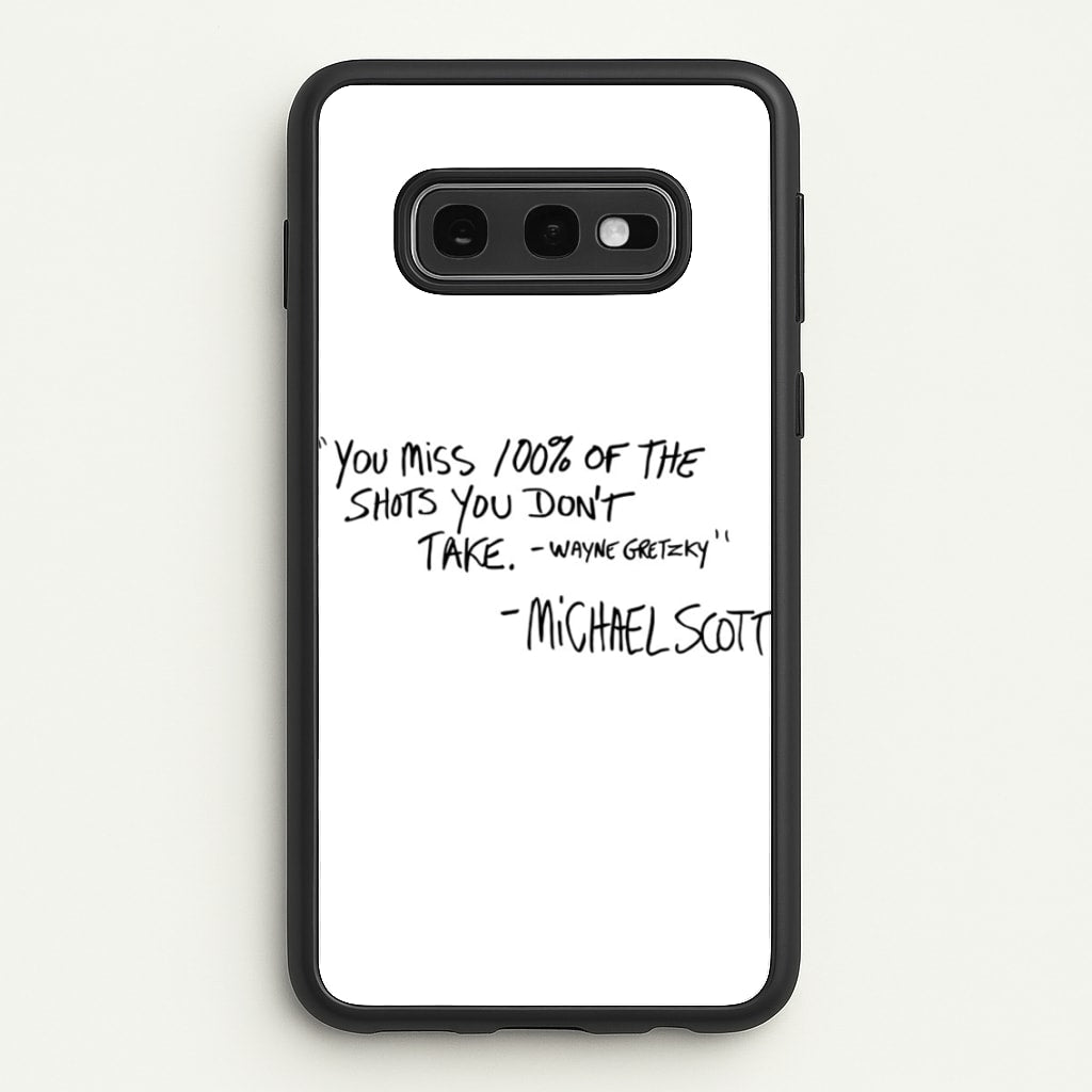 Michael Scott Quote - The Office Phone Case for Galaxy S10e
