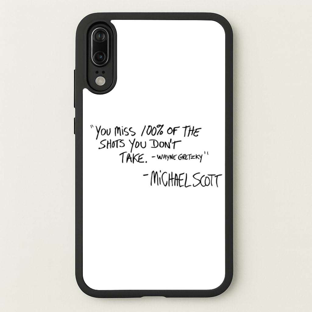 Michael Scott Quote - The Office Phone Case for Huawei P20