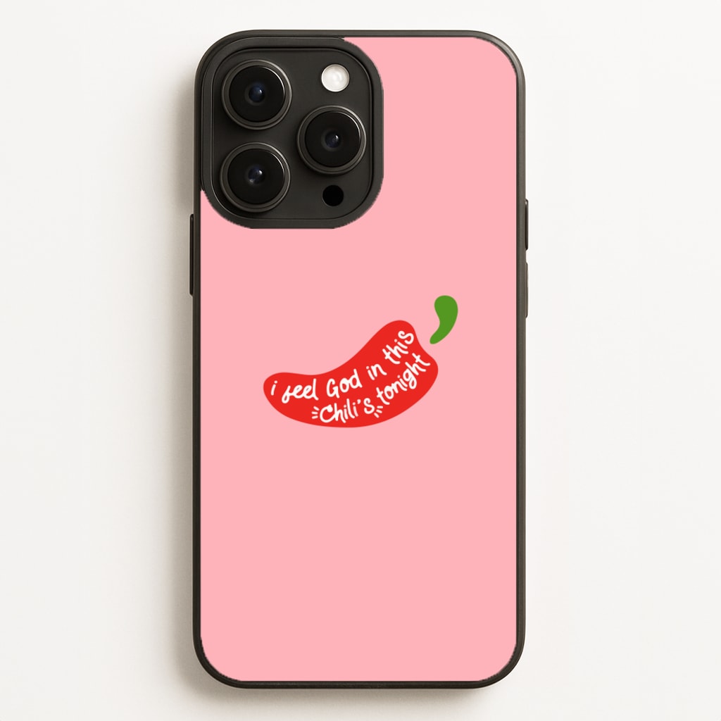 I Feel God In This Chilli's Tonight - The Office Phone Case for iPhone 16 Pro Max
