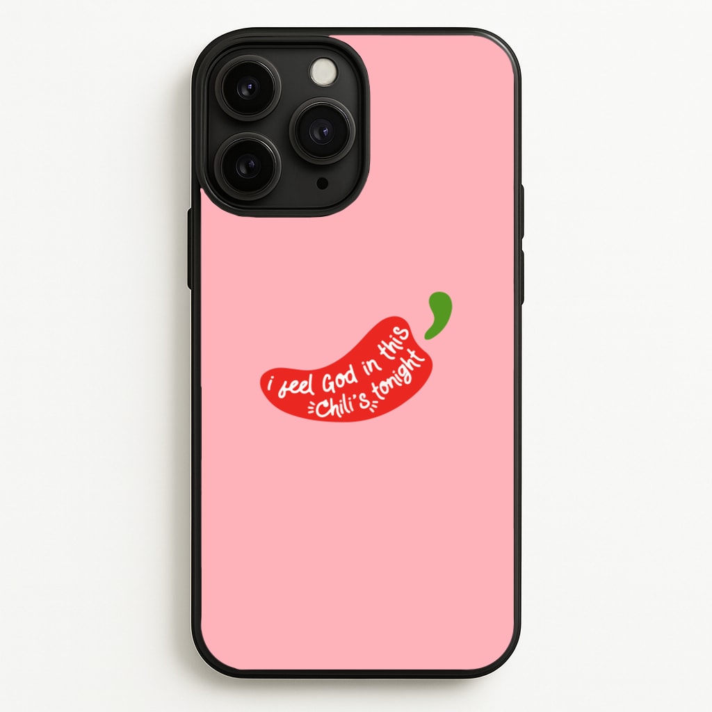 I Feel God In This Chilli's Tonight - The Office Phone Case for iPhone 11 Pro Max