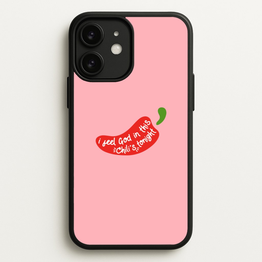 I Feel God In This Chilli's Tonight - The Office Phone Case for iPhone 11