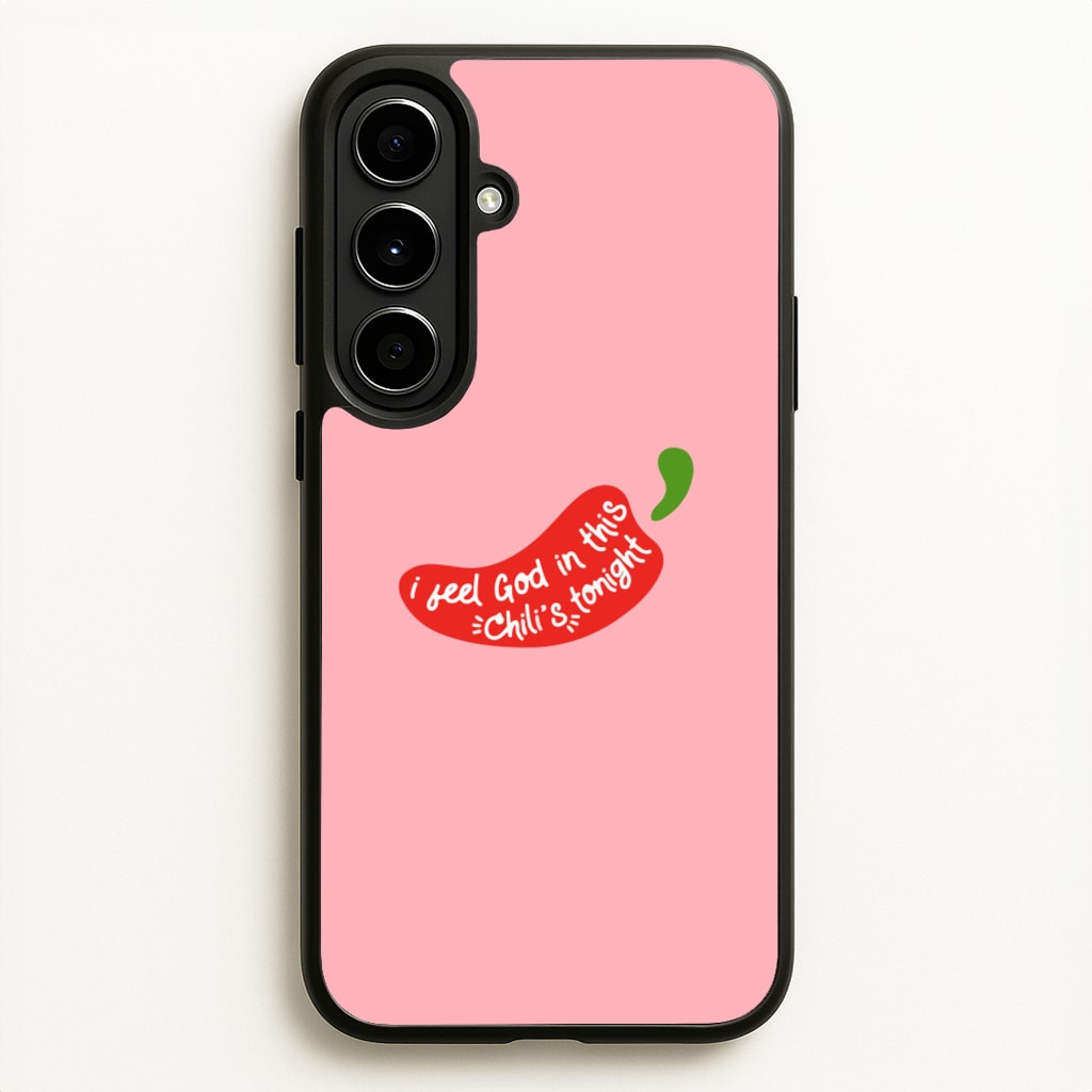 I Feel God In This Chilli's Tonight - The Office Phone Case for Galaxy A56