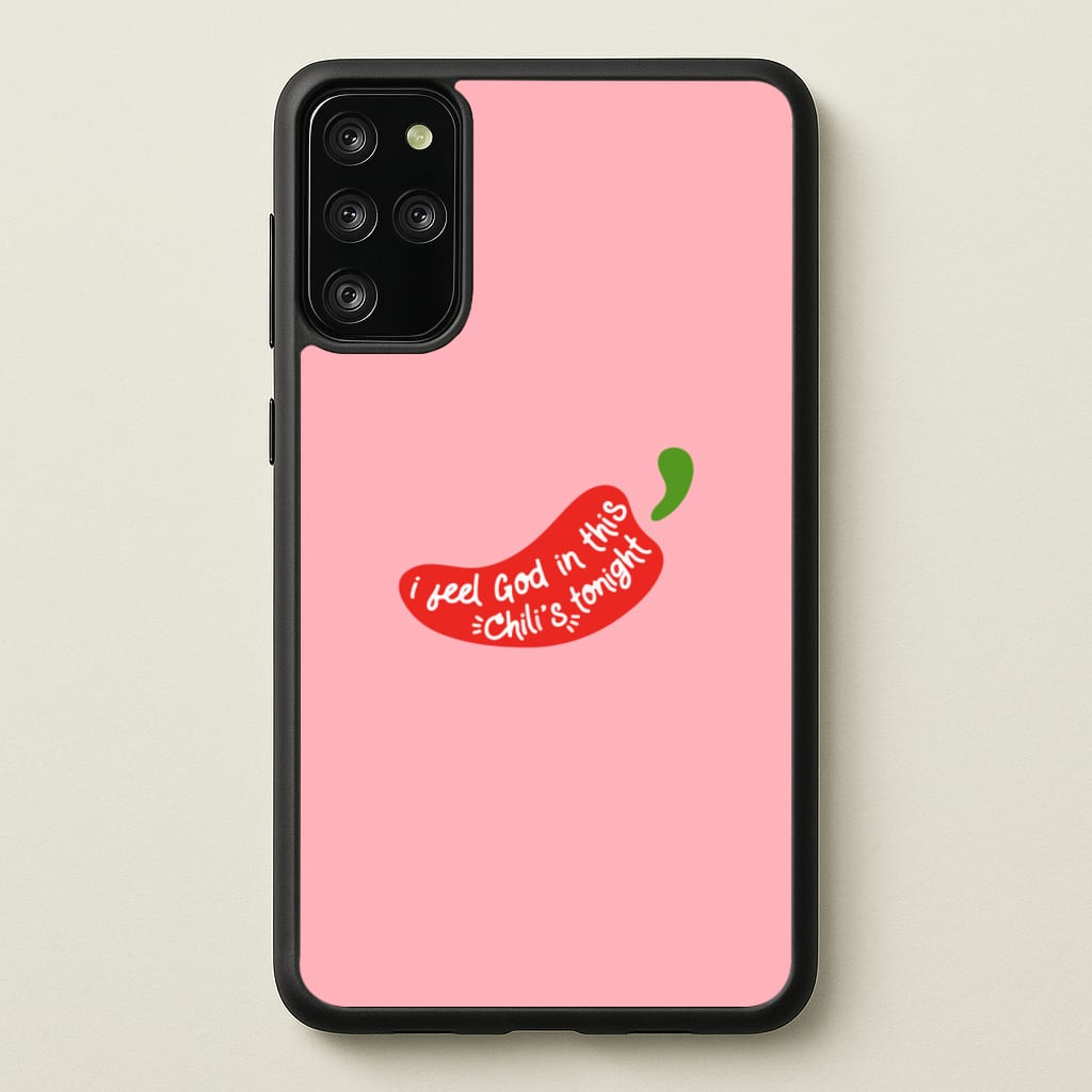 I Feel God In This Chilli's Tonight - The Office Phone Case for Galaxy S20 Plus