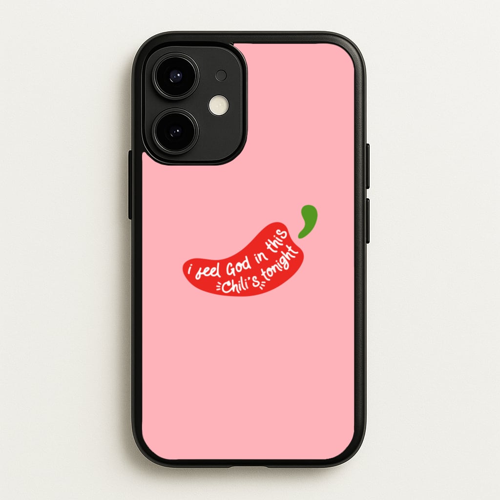 I Feel God In This Chilli's Tonight - The Office Phone Case for iPhone 12 / 12 Pro