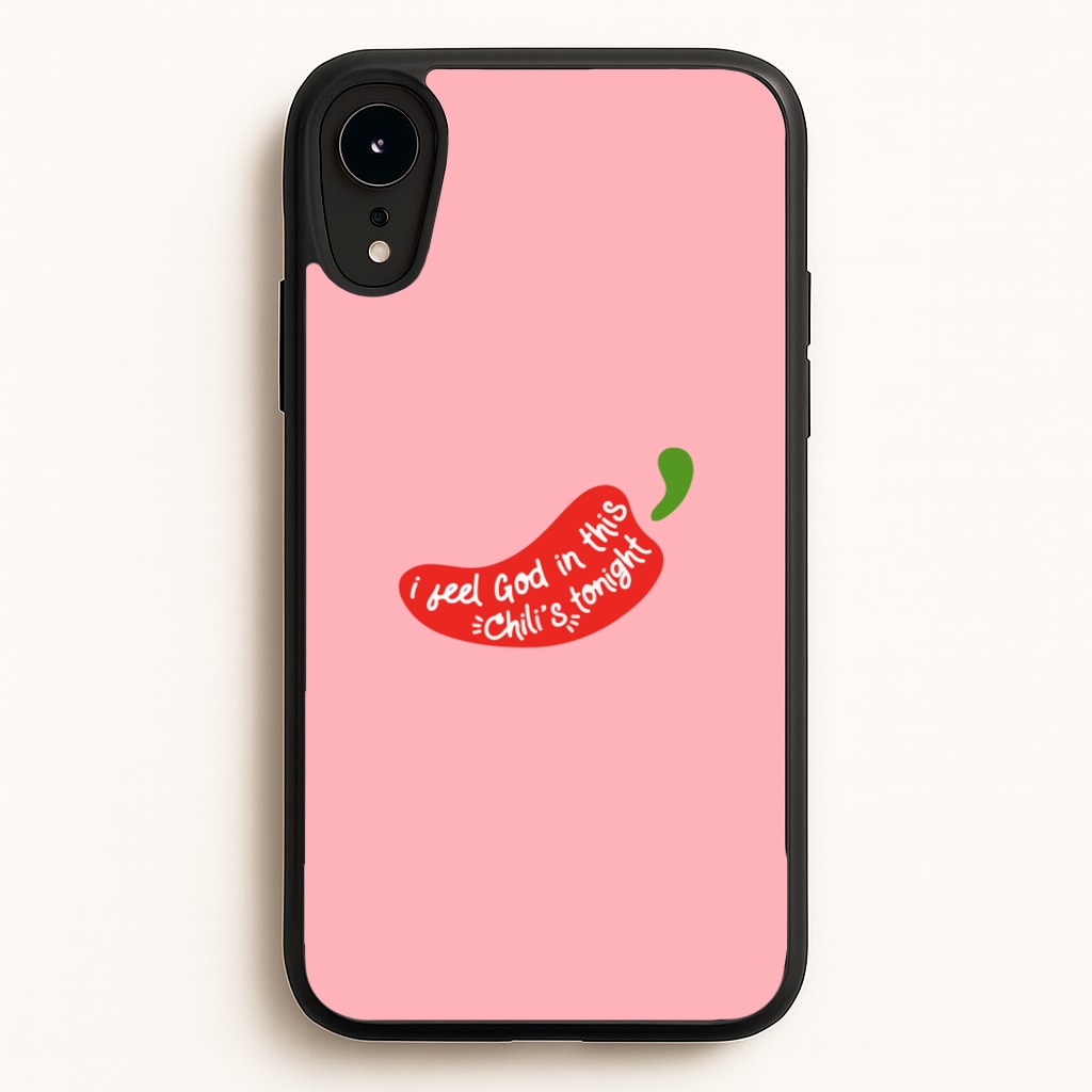 I Feel God In This Chilli's Tonight - The Office Phone Case for iPhone XR